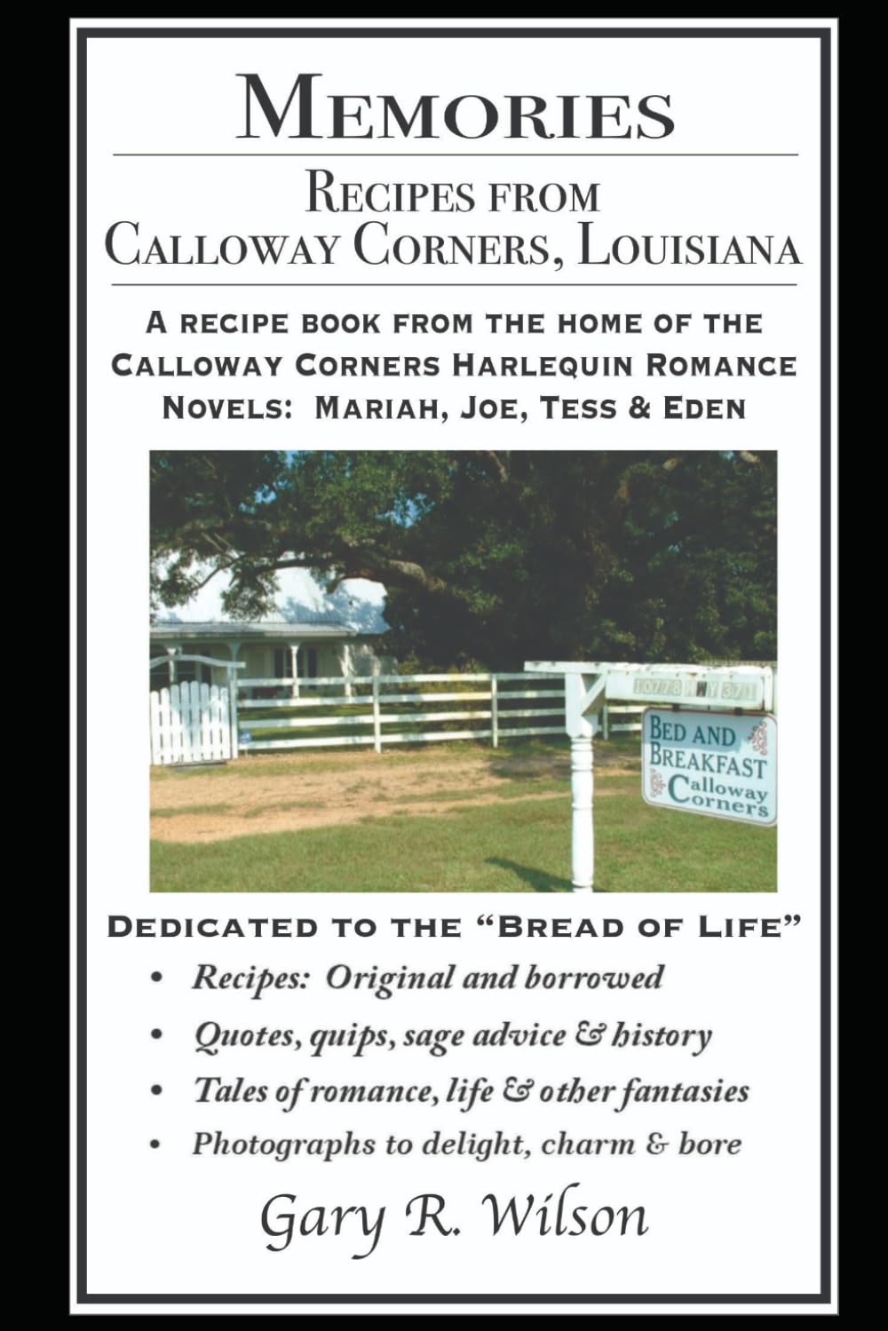 MEMORIES: RECIPES FROM CALLOWAY CORNERS, LOUISIANA