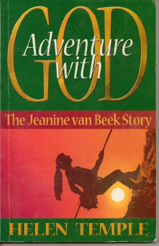 Adventure with God: The Jeanine Van Beek story (NMI reading books)
