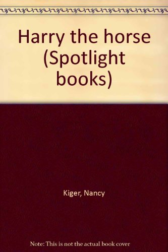 Harry the horse (Spotlight books)