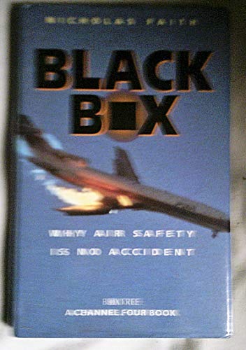 Black Box: Why Air Safety Is No Accident