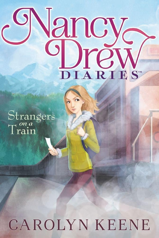 Strangers on a Train (2) (Nancy Drew Diaries)