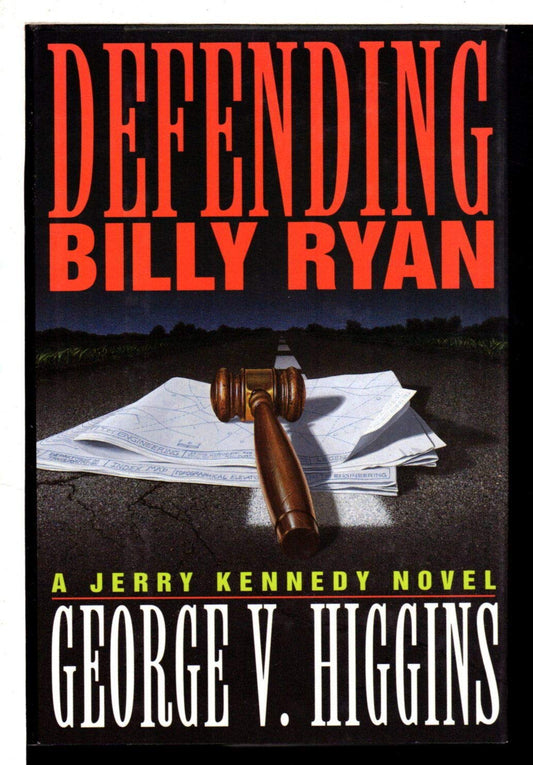 Defending Billy Ryan: A Jerry Kennedy Novel