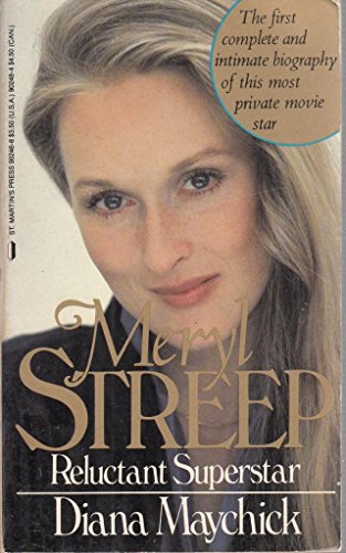 Meryl Streep: The Reluctant Superstar