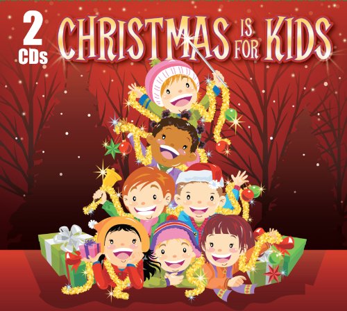 Christmas Is for Kids