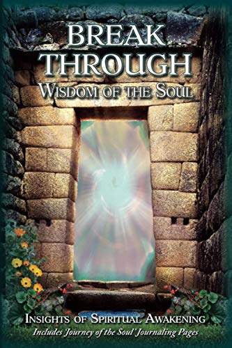 Breakthrough: Wisdom of the Soul