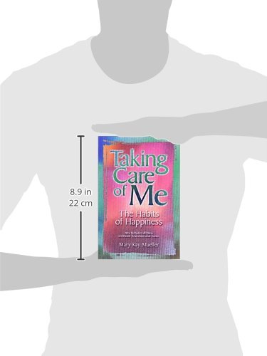 Taking Care of Me: The Habits of Happiness