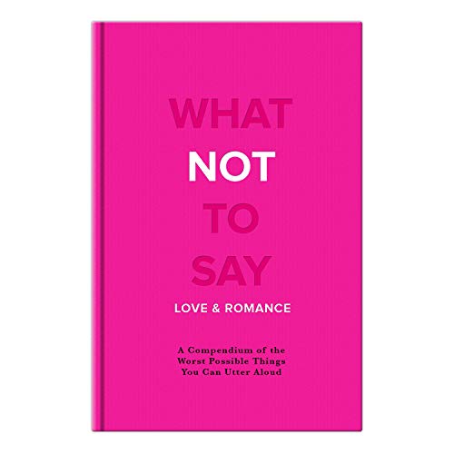 Knock Knock What Not to Say: Love & Romance