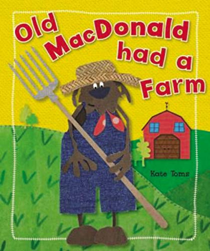 Old MacDonald Had a Farm (Kate Toms Series)