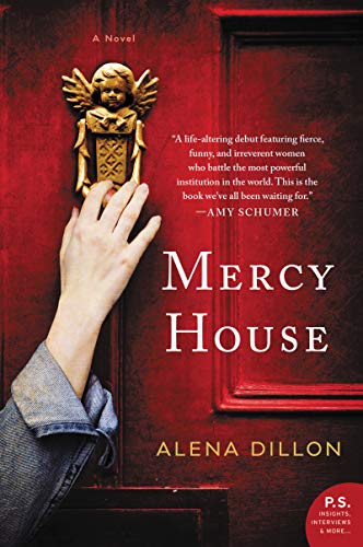 Mercy House: A Novel - 146