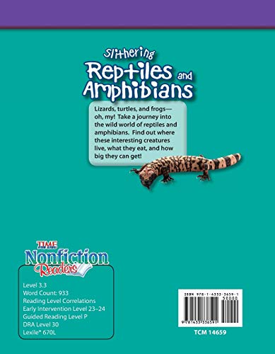 Teacher Created Materials - TIME For Kids Informational Text: Slithering Reptiles and Amphibians - Grade 3 - Guided Reading Level N