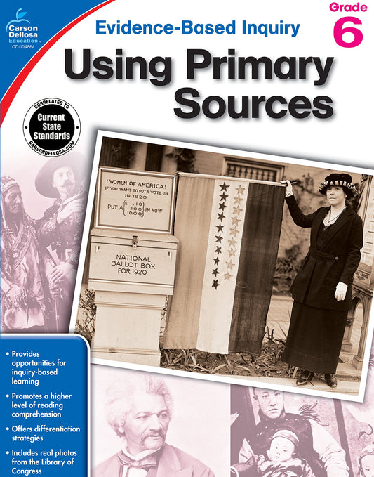 Using Primary Sources, Grade 6 (Evidence-Based Inquiry)