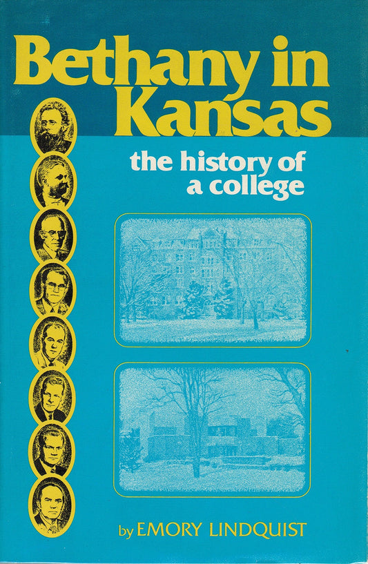 Bethany in Kansas: The history of a college