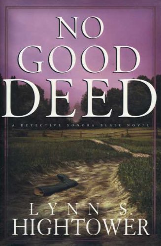 NO GOOD DEED (Sonora Blair Mysteries)