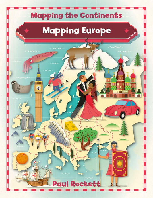 Mapping Europe (Mapping the Continents) - 6152