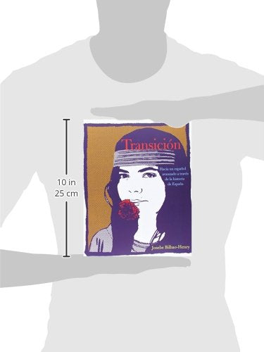 Transicin: Hacia un espaol avanzado a travs de la historia de Espaa