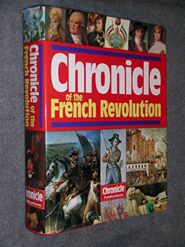 Chronicle of the French Revolution 1788 1799