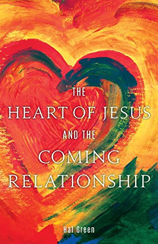 The Heart of Jesus and the Coming Relationship - 7664