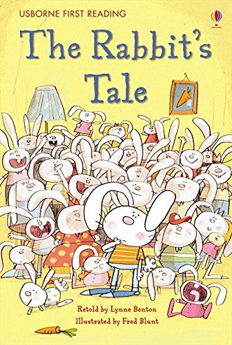 [(First Reading Level One: A Rabbit's Tale: Level 1 )] [Author: Lynne Benton] [Mar-2012]