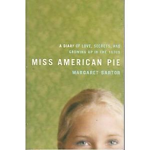 Miss American Pie: A Diary of Love, Secrets, and Growing up in the 1970s - 1875