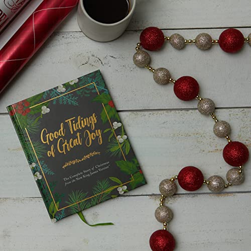 Good Tidings of Great Joy: The Complete Story of Christmas from the New King James Version