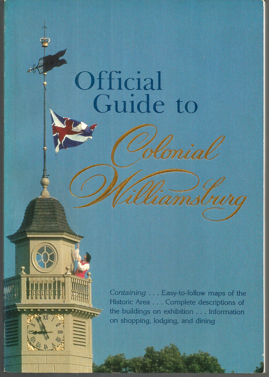 Official Guide to Colonial Williamsburg