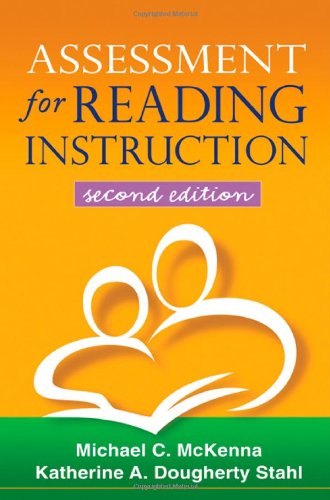 Assessment for Reading Instruction, Second Edition (Solving Problems in the Teaching of Literacy) - 2147