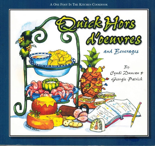 Quick Hors D'Oeuvres (One Foot in the Kitchen Cookbooks)