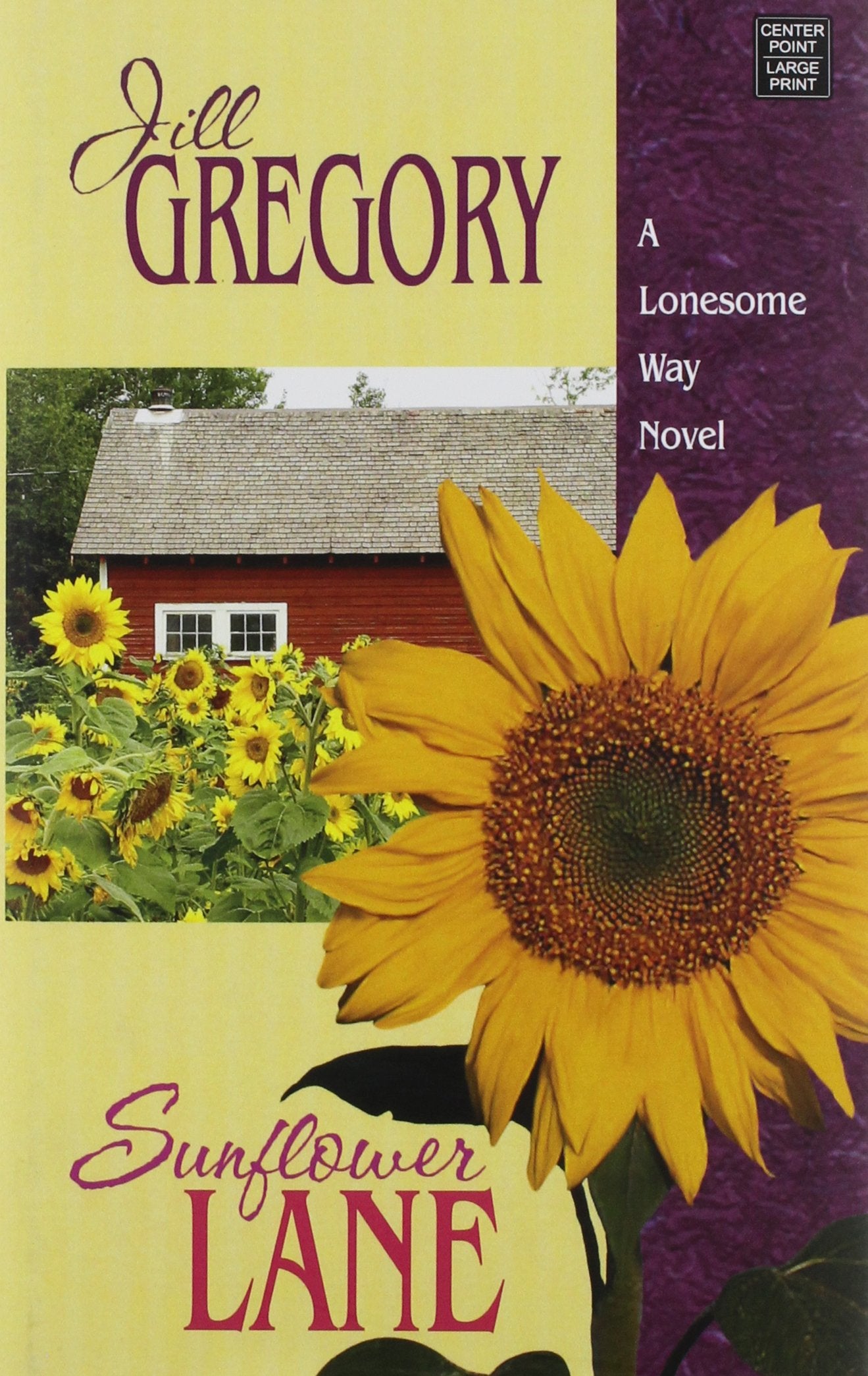Sunflower Lane: A Lonesome Way Novel