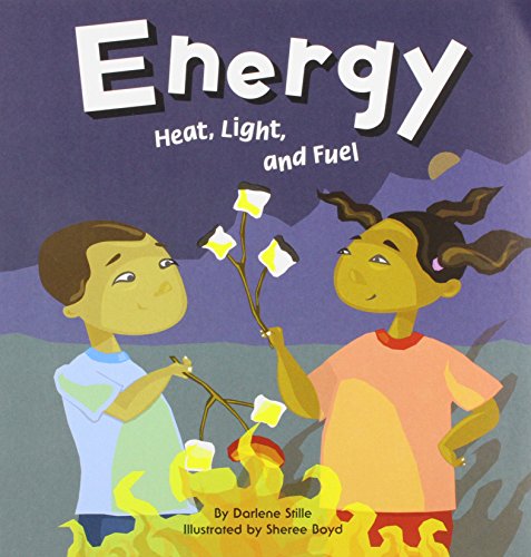 Energy: Heat, Light, and Fuel (Amazing Science)