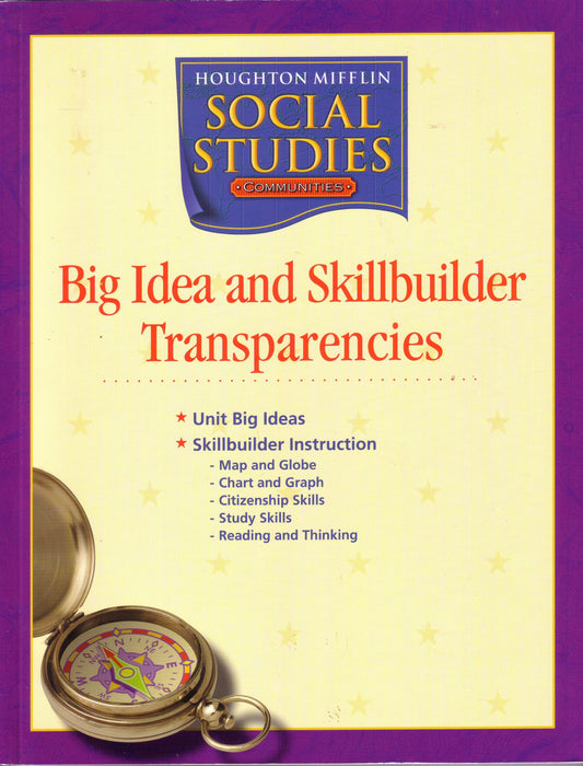 Social Studies Big Idea & Skillbuilder Transparancies: Communities (Houghton Mifflin Social Studies, Level 3)
