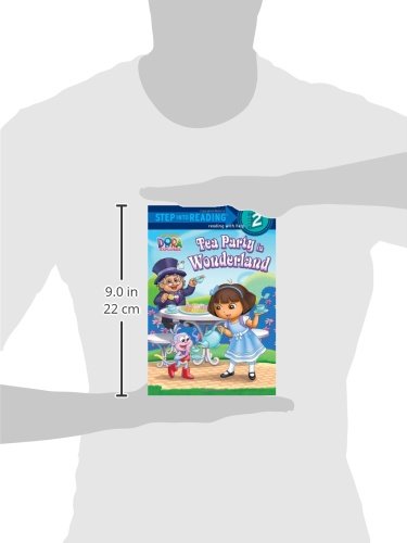 Tea Party in Wonderland (Dora the Explorer) (Step into Reading)