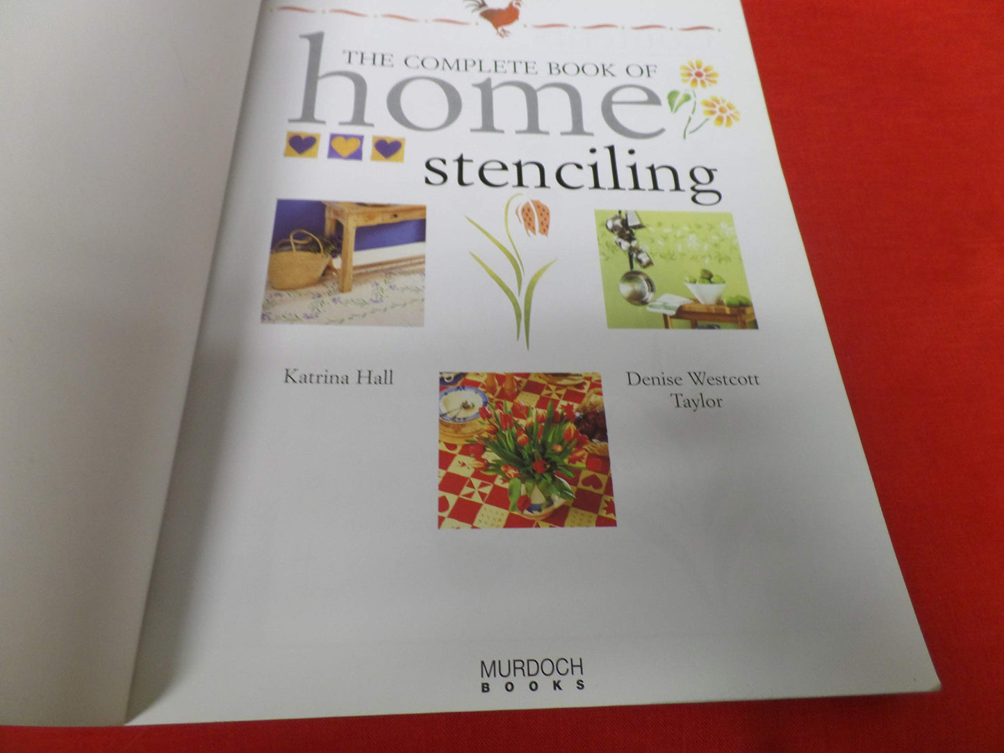 The Complete Book of Home Stenciling