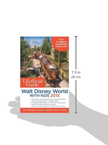 The Unofficial Guide to Walt Disney World with Kids 2015