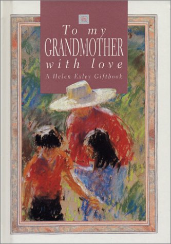 To My Grandmother, With Love