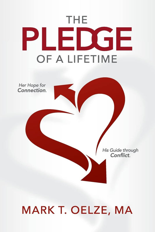 The PLEDGE of a Lifetime: Her Hope for Connection His Guide through Conflict