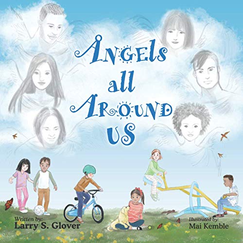 Angels All Around Us (The Kids Empowerment Series)