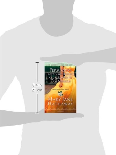 Persuasion, Captain Wentworth and Cracklin' Cornbread (Jane Austen Takes the South)