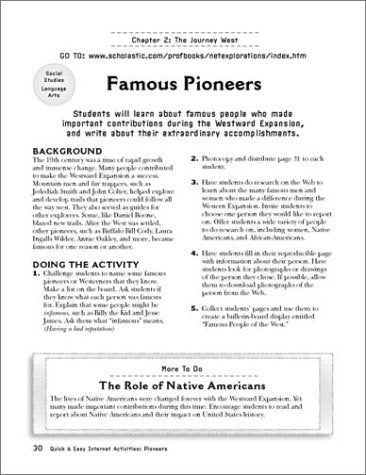 Quick & Easy Internet Activities For the One-Computer Classroom: Pioneers: 20 Fun, Web-based Activities With Reproducible Graphic Organizers That Enable Kids to Research and Learnon Their Own! - 1287