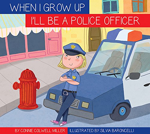 I'll Be a Police Officer (When I Grow Up...)