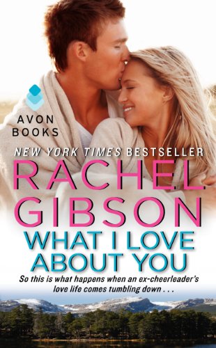 What I Love About You (Military Men, 2)
