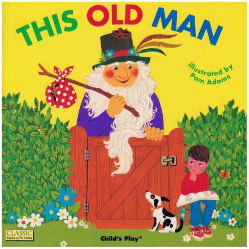 This Old Man (Classic Books With Holes)