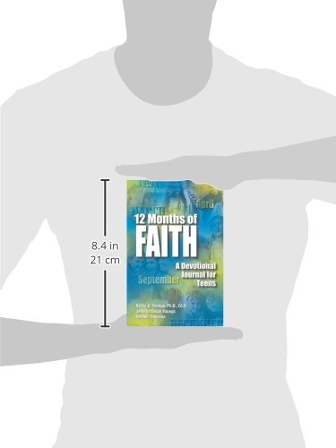 12 Months of Faith: A Devotional Journal For Teens