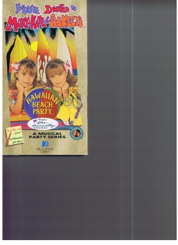 You're Invited To Mary-Kate & Ashely's Hawaiian Beach Party [VHS]