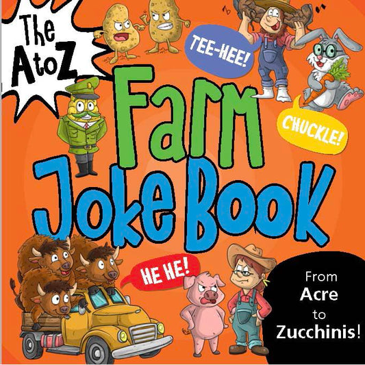 The A to Z Farm Joke Book (The A to Z Joke Books)