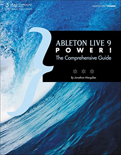 Cengage Learning Ableton Live 9 Power! The Comprehensive Guide