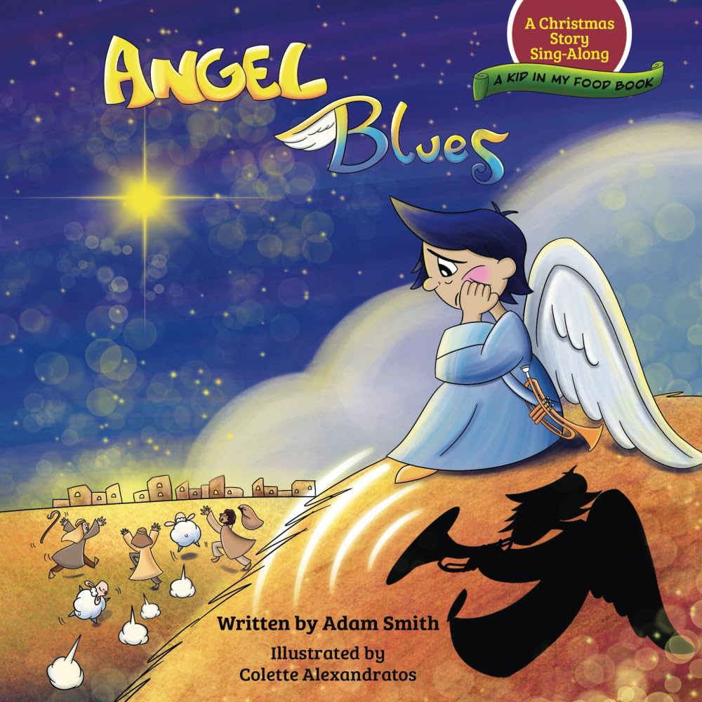 Angel Blues: A Christmas Story Sing-Along (Kid in My Food)