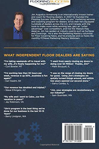 Independent Floor Dealer Success System: Make More, Work Less, And Get Your Life Back