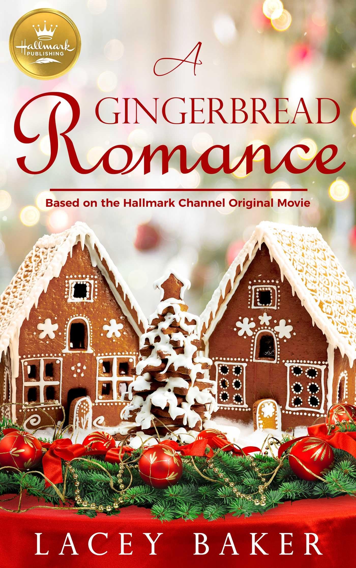 A Gingerbread Romance: Based on a Hallmark Channel original movie - 1033