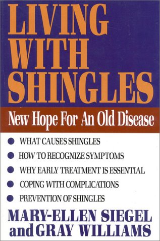 Living with Shingles: New Hope for an Old Disease