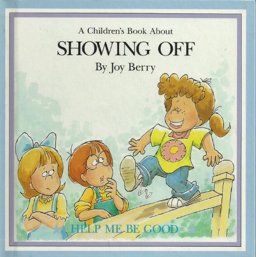 A Children's Book About Showing Off